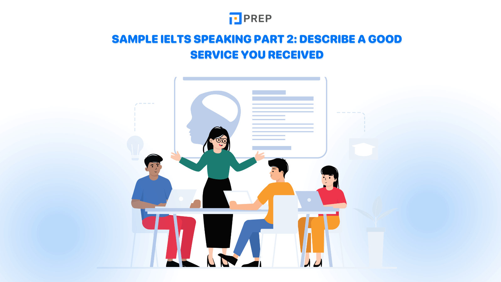 sample-ielts-speaking-part-2-describe-a-good-service-you-received.png