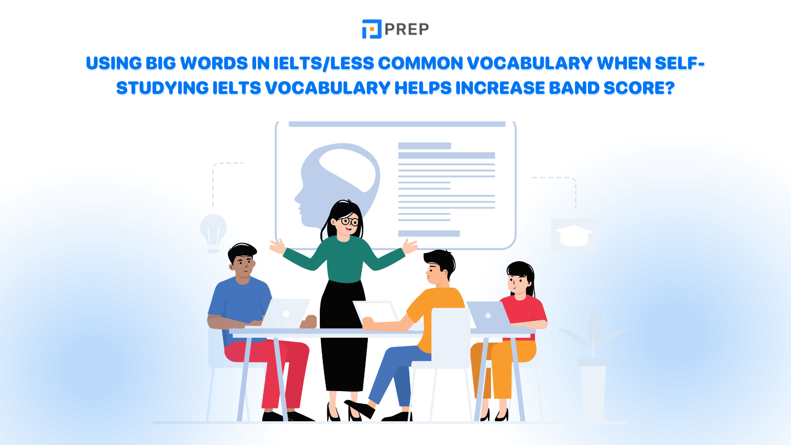 using-big-words-in-ielts-less-common-vocabulary-when-self-studying-ielts-vocabulary-helps-increase-band-score.png